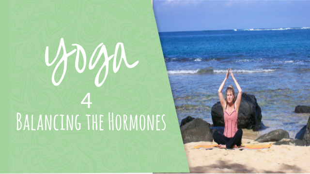 Yoga for Balancing the Hormones