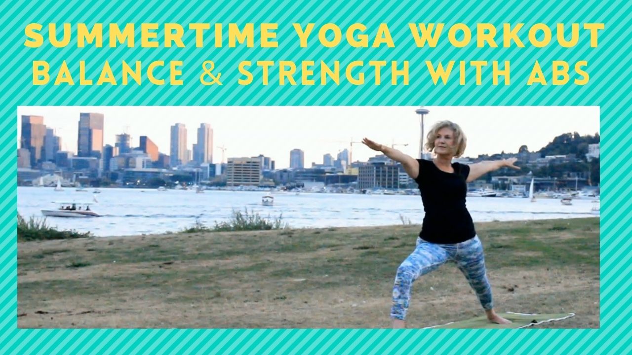Summertime Yoga Workout for Balance, Strength and Abs