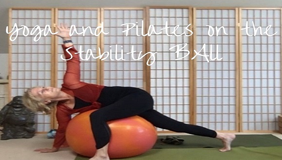 Yoga & Pilates on the Stability Ball Videos