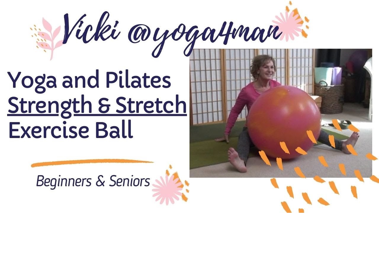 Exercise Ball Stretch & Strength Exercises on Big Ball- Beginners & Seniors